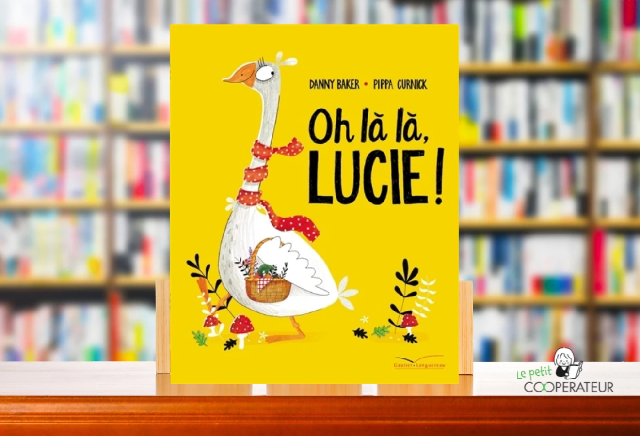  Livre Oh là là, Lucie! écrit par Danny Bake