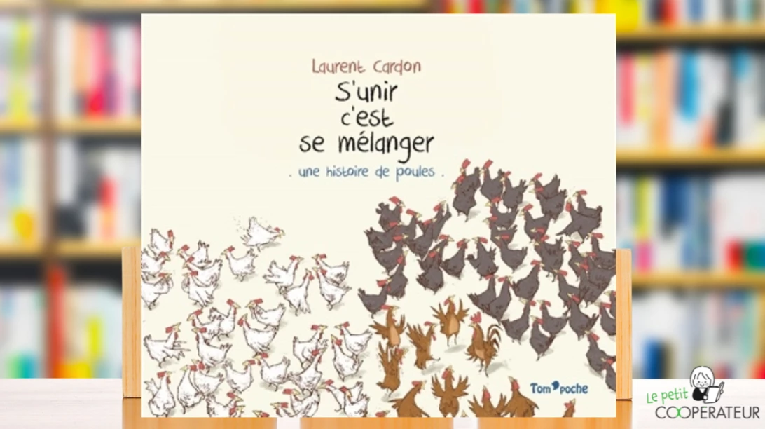 Le livre S’unir c’est se mélanger, une histoire de poules écrit par Laurent Cardon