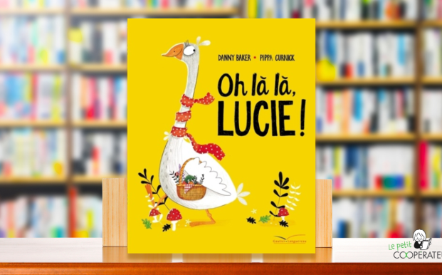 Visuel - Le Petit Coopérateur : Oh là là, Lucie!
