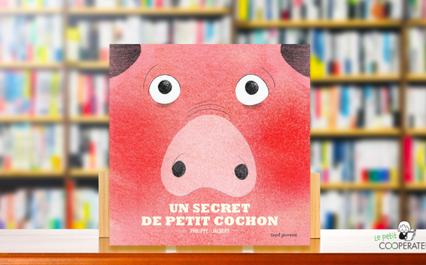 Visuel d'Un secret de petit Cochon